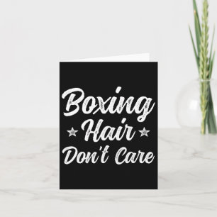 Boxing Hair Don't Care Funny Martial Art Gift  Card