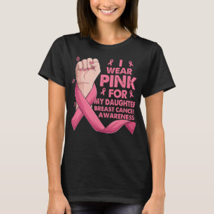 Boxing Hand I Wear Pink For My Daughter Breast T-Shirt