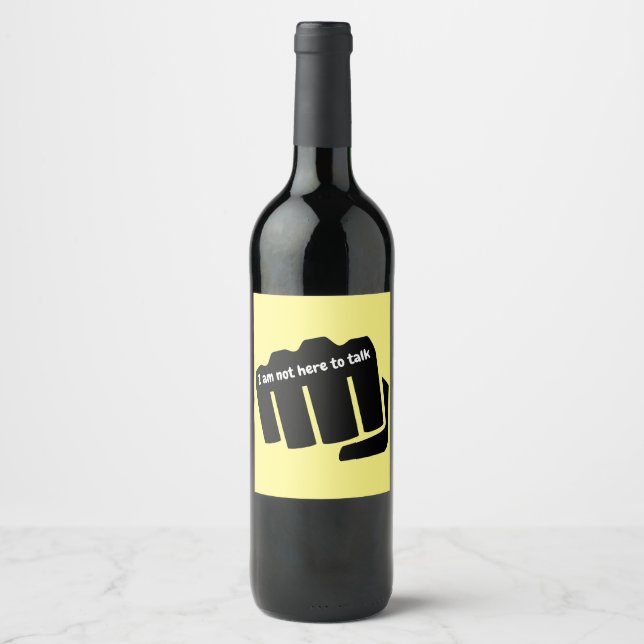Boxing, I am not here to talk Wine Label (Front)