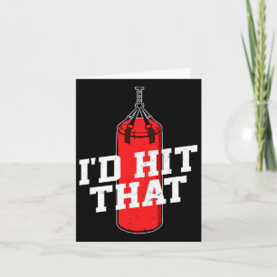 Boxing I'd Hit That Boxing Gloves Punching Bag Box Card