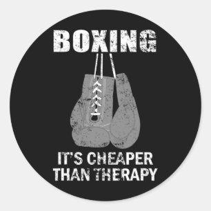 Boxing Is Cheaper Than Therapy For Boxers Classic Round Sticker
