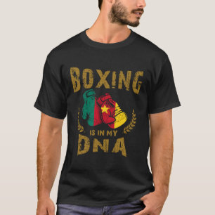 Boxing is in my D N A Cameroon Flag Boxing Gloves T-Shirt