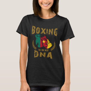 Boxing is in my D N A Cameroon Flag Boxing Gloves T-Shirt