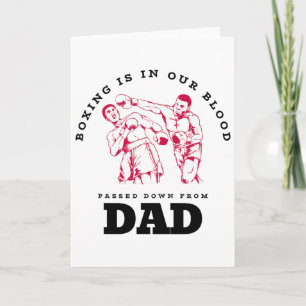 Boxing Is In Our Blood Ped Down From Dad Card