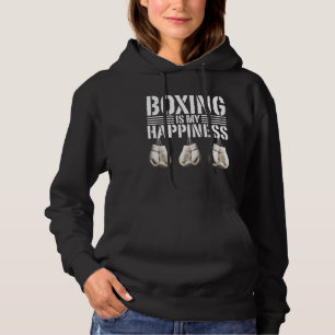 boxing is my happiness hoodie