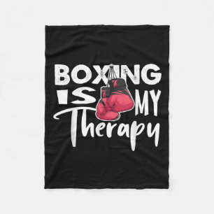 Boxing Is My Therapy Funny Boxing Quote Gym Fighte Fleece Blanket