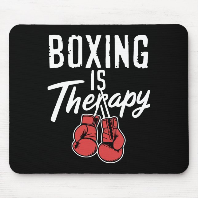 Boxing Is Therapy Sport Fighting Boxer Present For Mouse Pad (Front)