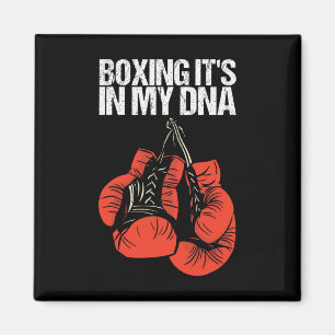 Boxing It's In My Dna Funny Boxing Magnet