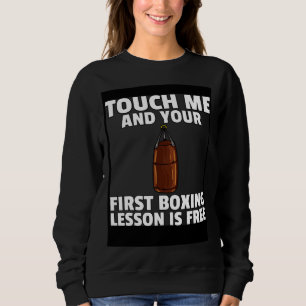 Boxing Kickboxing  For Boxer Fighter Sweatshirt