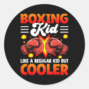 Boxing Kid Like A Regular Kid But Cooler - Boxer K Classic Round Sticker