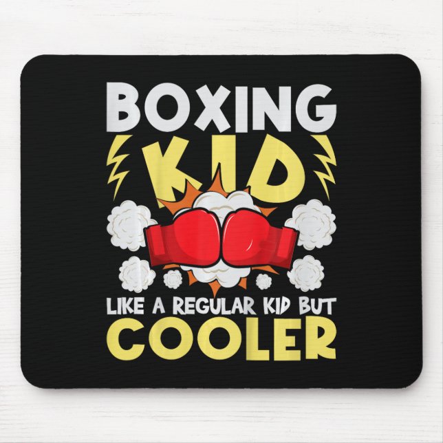 Boxing Kid Like A Regular Kid But Cooler - Boxer K Mouse Pad (Front)