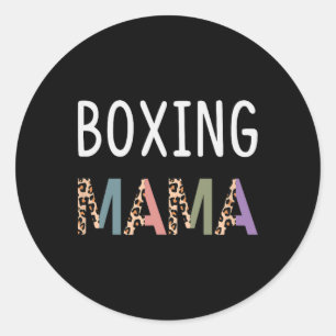 Boxing Mama Boxer Women Gift - Funny Boxing Mum Classic Round Sticker