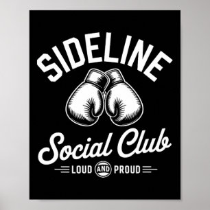 Boxing Mma Sideline Social Club Loud And Proud Che Poster