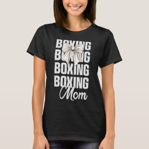 Boxing Mum Coquette Bow Cute Boxing Lovers Mothers T-Shirt