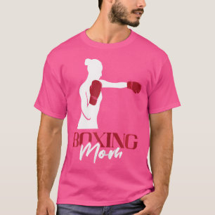 Boxing Mum Kickboxer Boxing Gloves Boxer Mma Kickb T-Shirt