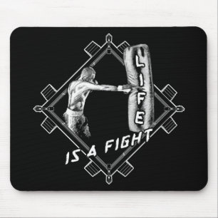 Boxing Quote Life is a Fight Mouse Pad