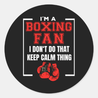 Boxing Saying For Boxer And Fans While Boxing Classic Round Sticker
