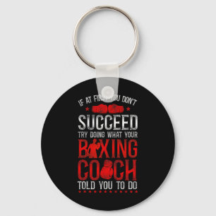 Boxing Vintage If At First You Don't Succeed Try D Key Ring