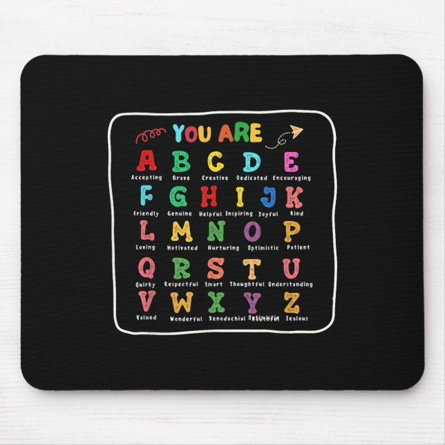 Boy Back To School You Are Letters Alphabet Learn  Mouse Pad (Front)