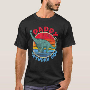 Boy Birthday I Daddy I Brachiosaurus I Family Matc T-Shirt