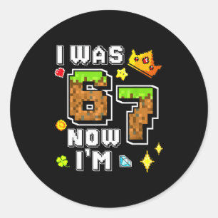 Boy gamer pixel bday was 6 7 years old birthday classic round sticker