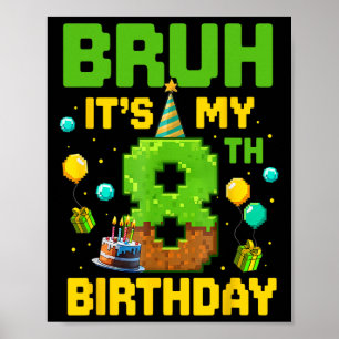 Boy Kid Birthday Funny It's My 8th Birthday Gamer Poster