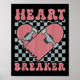 Boy Kids Valentines Heartbreaker Skateboard Skatin Poster