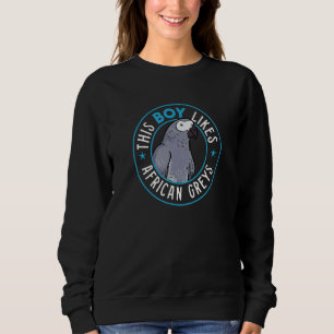Boy Likes African Greys Nature Exotic Animal Parro Sweatshirt