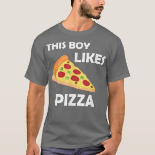 Boy Likes Pizza Funny Saying Pizza Making  T-Shirt