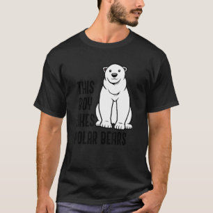 Boy Likes Polar Bears Wildlife Expedition Nature T-Shirt