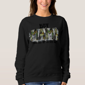 Boy Mama From Son Up To Son Down Leopard Mother's  Sweatshirt