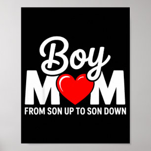 Boy mama from son up to sun down mother's day funn poster