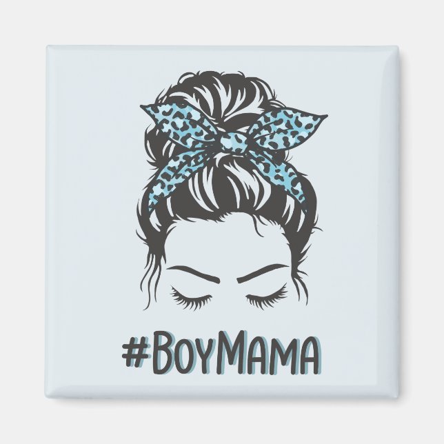 Boy Mama Messy Bun Boy Mum Gifts Magnet (Front)