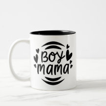 Boy Mama Mother's Day Mother