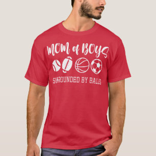 boy mum surrounded T-Shirt