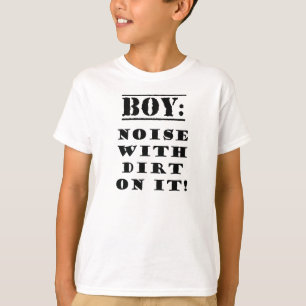 Boy - Noise with Dirt on It T-Shirt