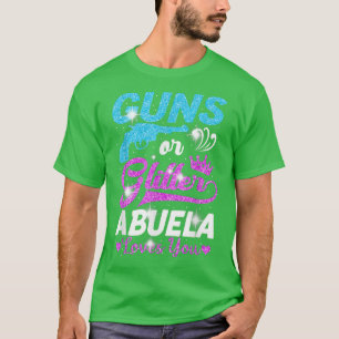 Boy Or Girl Pink Or Blue Abuela Loves You Gender R T-Shirt