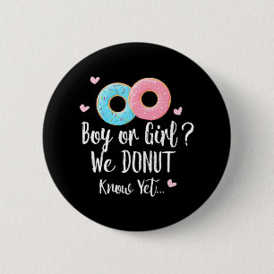 Boy or Girl We Doughnut Know Gender Reveal 6 Cm Round Badge