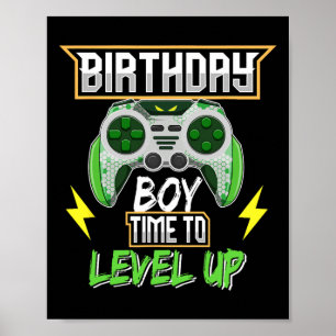 Boy Time To Level Up Video Game Birthday Boys Kids Poster