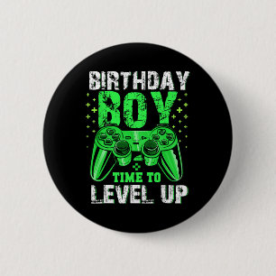 Boy Time To Level Up Video Game Birthday Boys Yout 6 Cm Round Badge