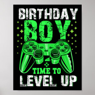 Boy Time To Level Up Video Game Birthday Boys Yout Poster