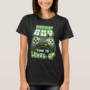 Boy Time To Level Up Video Game Birthday Gamer 11  T-Shirt