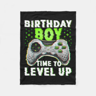 Boy Time To Level Up Video Games Gamer Birthday  Fleece Blanket