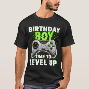 Boy Time To Level Up Video Games Gamer Birthday T-Shirt