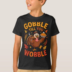Boy Toddler Gobble Till You Wobble Turkey Funny Th T-Shirt
