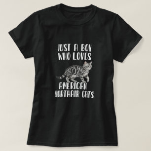 Boy Who Loves American Shorthair Cats T-Shirt