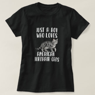 Boy Who Loves American Shorthair Cats T-Shirt
