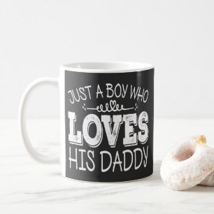 Boy Who Loves His Daddy Cool Kids Birthday Party Coffee Mug