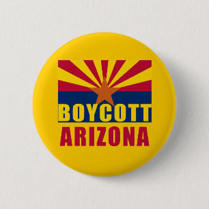 BOYCOTT ARIZONA Tshirts, Buttons, Hoodies 6 Cm Round Badge