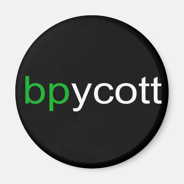 Boycott BP Dark Magnet (Front)